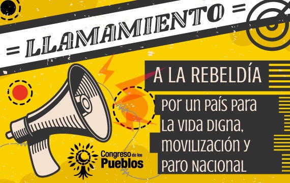 Colombia. Congreso de los Pueblos: Llamamiento a la Rebeldía