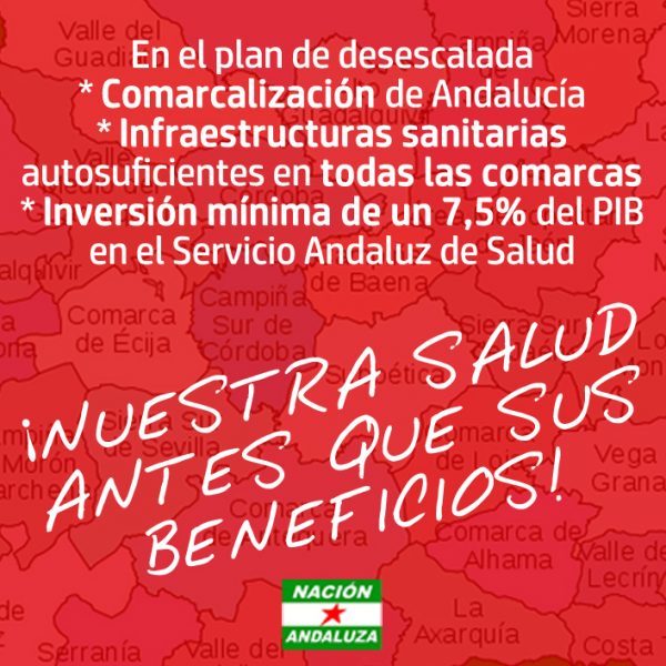 Comunicado de Nación Andaluza ante el plan de desescalada del gobierno español por provincias “Por la comarcalización de Andalucía”