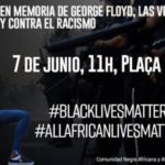 España. Convocatorias de la Comunidad Negra Africana y Afrodescendiente en memoria de George Floyd