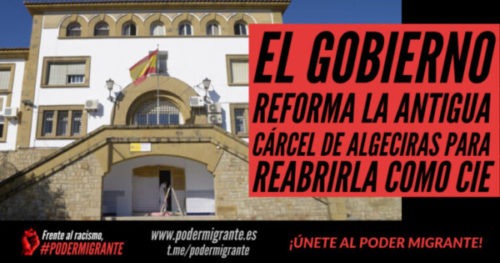 Estado Español. El gobierno reforma la antigua cárcel de Algeciras para reabrirla como CIE