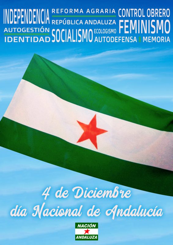 Nación Andaluza ante el Día Nacional Andalucía ¡Todos los días son 4 de diciembre!