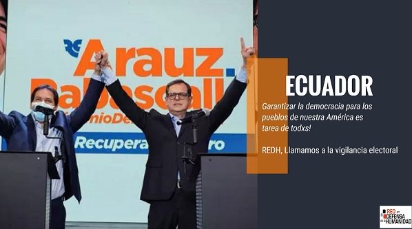 Ecuador: REDH: En defensa de la democracia, llamamos a la vigilancia electoral