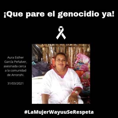 México. Lideresa Wayuu fue asesinada cerca a la comunidad de Arronshy municipio de Uribia – La Guajira