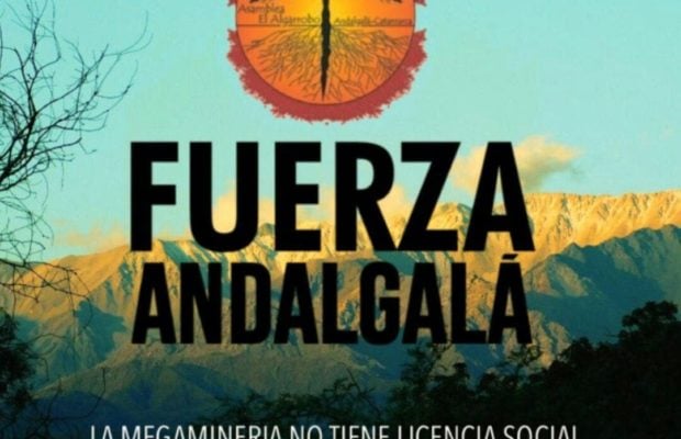 Argentina. Comunicado urgente: La megaminería no tiene licencia social – Basta de #Terricidio en Andalgalá