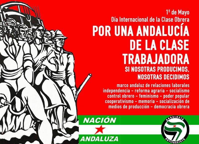 Comunicado de Nación Andaluza ante el 1º de Mayo "¡Por una Andalucía de la clase trabajadora!"