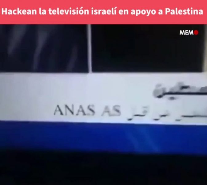 Hackean la televisión del Estado sionista para dar apoyo a Palestina