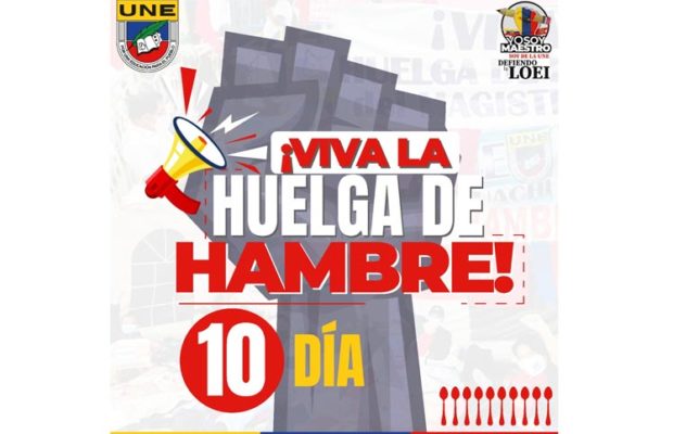 Ecuador. Huelga de hambre de docentes cumple 10 días