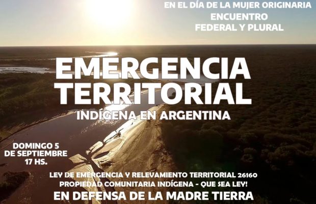 Pueblos Originarios. Encuentro Federal y Plural: Emergencia Territorial Indígena en Argentina