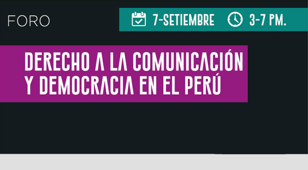 Perú. Derecho a la Comunicación y Democracia