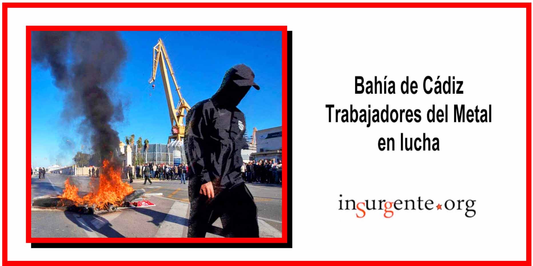 El gobierno progre envió a la Bahía de Cádiz más efectivos para reprimir a los trabajadores. Hubo tanquetas, cargas policiales y enfrentamientos (vídeos)