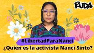 Guatemala. Exigen la libertad de la activista Nanci Sinto