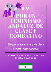 “8M. Por un feminismo andaluz, de clase y combativo” – La otra Andalucía