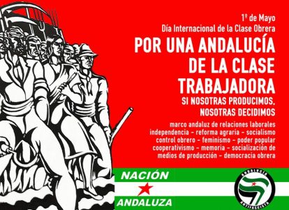 Comunicado de Nación Andaluza ante el 1º de Mayo "¡Por una Andalucía de la clase trabajadora!"