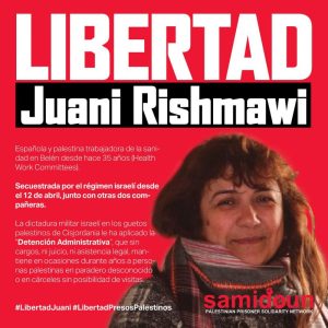 El encarcelamiento de Juani Rishmawi y el uso del covid contra Palestina
