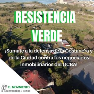 Argentina. Una semana de protestas contra las torres de lujo en CABA