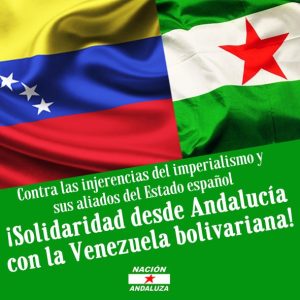 Nación Andaluza ante la nueva injerencia del imperialismo estadounidense ¡Solidaridad andaluza con la Venezuela bolivariana! – La otra Andalucía